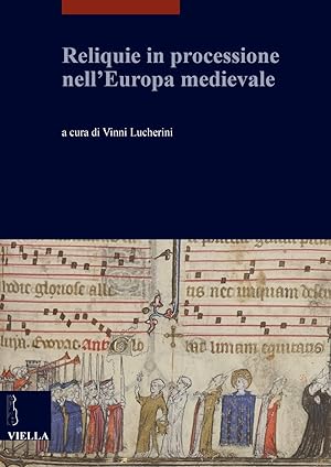 Immagine del venditore per Reliquie in processione nell'Europa medievale venduto da Libro Co. Italia Srl