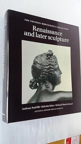 Immagine del venditore per Renaissance and Later Sculpture: Thyssen-Bornemisza Collection (The Thyssen-Bornemisza collection) venduto da Your Book Soon