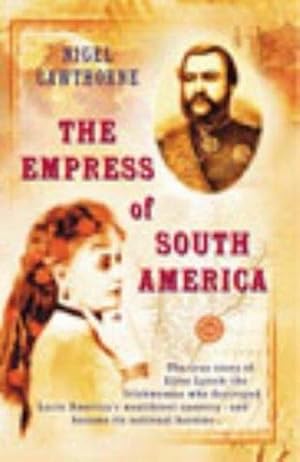 The Empress of South America