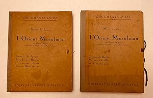 Documents d'Art, Musee du Louvre: L'Orient Musulman. Two Volumes: Sculpture, Bois, Sculptes, Ivoi...