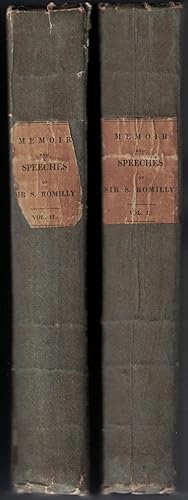 The Speeches of Sir Samuel Romilly in Two Volumes