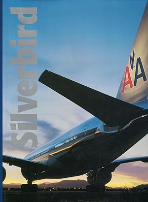 Silverbird: The American Airlines Story