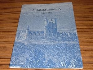 Archibald Cameron's Lament ( Scottish Poetry Reprints Number Three )