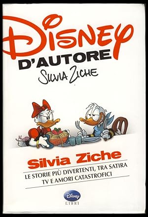 Image du vendeur pour Disney d'autore: Silvia Ziche mis en vente par Parigi Books, Vintage and Rare