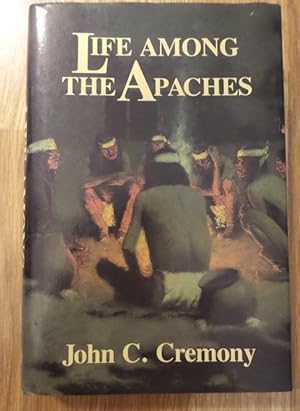 Seller image for Life Among the Apaches for sale by Bev's Book Nook