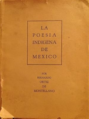 Imagen del vendedor de La poesa indgena de Mxico. a la venta por Girol Books Inc.