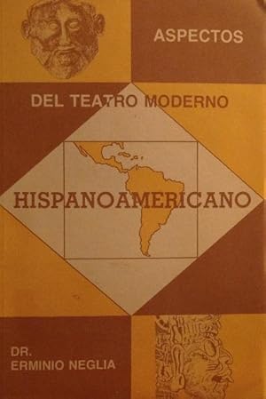 Aspectos del teatro moderno hispanoamericano.