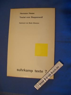 Bild des Verkufers fr Tractat vom Steppenwolf. Hermann Hesse. Nachw. von Beda Allemann / suhrkamp texte ; 7 zum Verkauf von Antiquariat BehnkeBuch