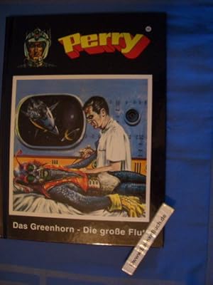 Perry : unser Mann im All. Sammlerausgabe Band 16. Das Greenhorn - Die große Flut.