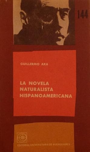 Seller image for La novela naturalista hispanoamericana. for sale by Girol Books Inc.