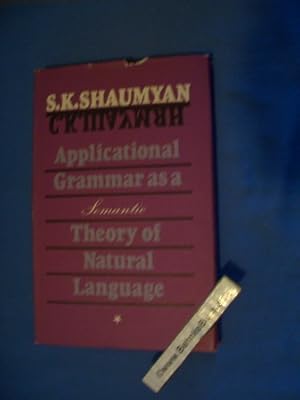 Immagine del venditore per Applicational Grammar As a Semantic Theory of Natural Language. Translated by J. E. Miller. venduto da Antiquariat BehnkeBuch