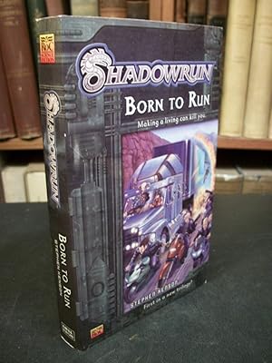 Shadowrun Book #1: Born to Run