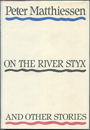 Seller image for On the River Styx and Other Stories for sale by Between the Covers-Rare Books, Inc. ABAA