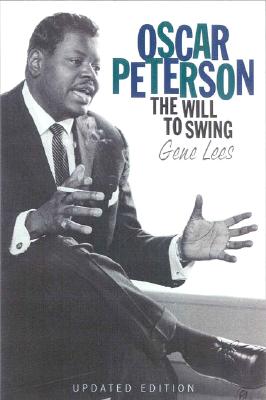 Immagine del venditore per Oscar Peterson: The Will to Swing (Paperback or Softback) venduto da BargainBookStores