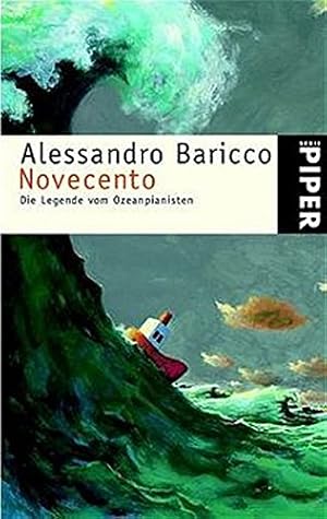 Bild des Verkufers fr Novecento : die Legende vom Ozeanpianisten. Alessandro Baricco. Aus dem Ital. von Erika Cristiani / Piper ; 3085 zum Verkauf von Antiquariat Buchhandel Daniel Viertel