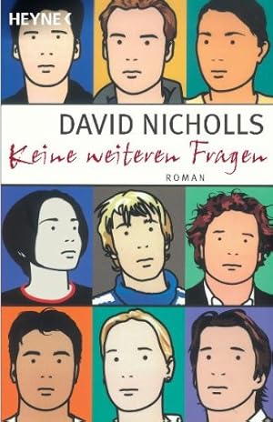 Seller image for Keine weiteren Fragen : Roman. David Nicholls. Aus dem Engl. von Ruth Keen for sale by Antiquariat Buchhandel Daniel Viertel