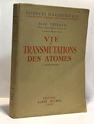 Seller image for Vie et transmutations des atomes / sciences d'aujourd'hui for sale by crealivres