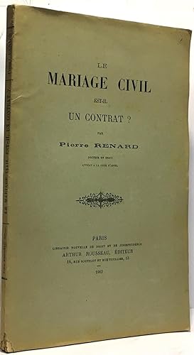 Le mariage civil est-il un contrat? - avec hommage de l'auteur