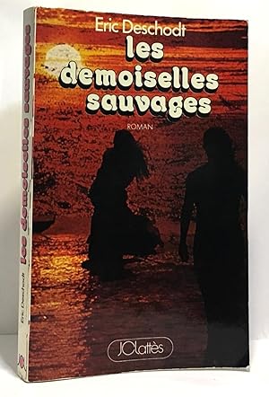 Seller image for Les demoiselles sauvages for sale by crealivres