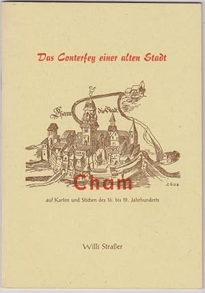 Image du vendeur pour CHAM auf Karten und Stichen des 16. bis 19. Jahrhunderts. Das Conterfey einer alten Stadt. Sonderdruck aus d. Zeitschrift DER REGENKREIS. mis en vente par Elops e.V. Offene Hnde