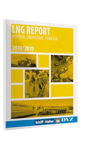 Bild des Verkufers fr LNG Report 2018/2019 zum Verkauf von buchversandmimpf2000