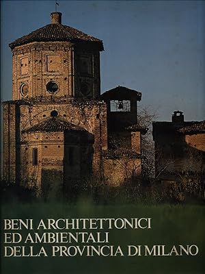 Beni architettonici ed ambientali della Provincia di Milano