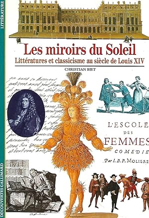 Bild des Verkufers fr Les miroirs du Soleil Littratures et Classicisme au sicle de Louis XIV zum Verkauf von LES TEMPS MODERNES