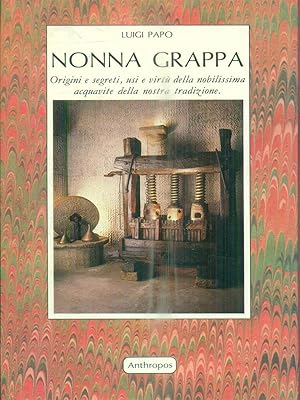 Seller image for Nonna grappa for sale by Librodifaccia