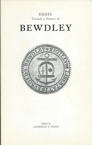 Essays Towards a History of Bewdley