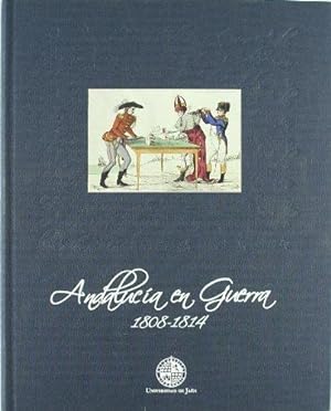Seller image for Andaluca en guerra 1808-1814 for sale by Arteclo S. L.