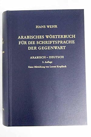 Seller image for Arabisches Worterbuch fur die Schriftsprache der Gegenwart for sale by Alcan Libros