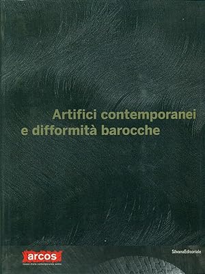 Seller image for Artifici contemporanei e difformita' barocche for sale by Librodifaccia
