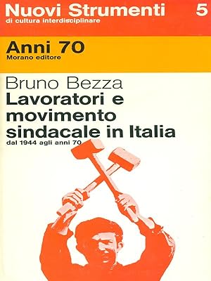 Immagine del venditore per Lavoratori e movimento sindacale in Italia venduto da Librodifaccia