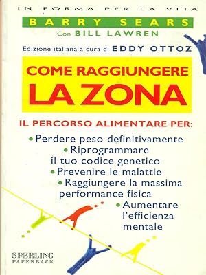 Seller image for Come raggiungere la zona for sale by Librodifaccia