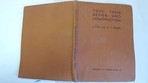 Image du vendeur pour Toys: their design and construction mis en vente par Goldstone Rare Books