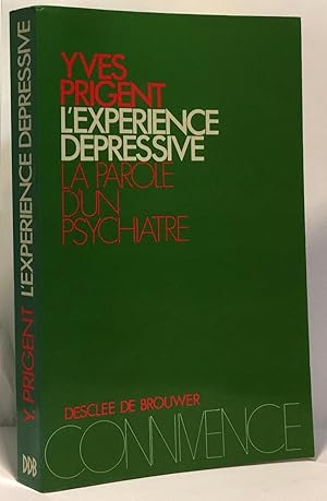 L'expérience dépressive - La parole d'un psychiatre