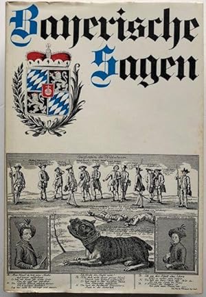 Image du vendeur pour Bayerische Sagen. Sagen aus Altbayern, Schwaben und Franken. mis en vente par Antiquariat Lohmann