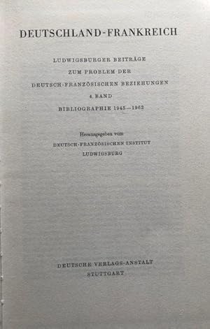 Bild des Verkufers fr Deutschland-Frankreich. Bibliographie 1945-1962. zum Verkauf von Antiquariat Lohmann