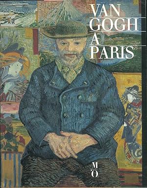 Van Gogh a Paris - Musée d'Orsay 2 février-15 mai 1988