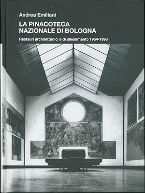 Pinacoteca nazionale di Bologna. Restauri architettonici e allestimento 1953-1973- Foto di P. Mon...