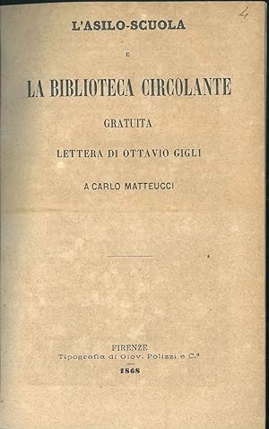 L'asilo-scuola e la Biblioteca circolante gratuita, lettera a Carlo Matteucci