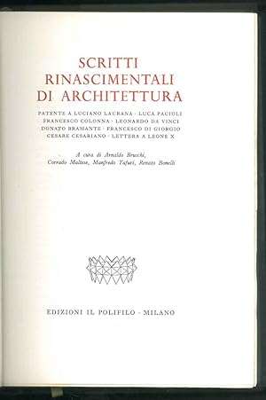Scritti rinascimentali di architettura. Patente a Luciano Laurana, Luca Pacioli Francesco Colonna...