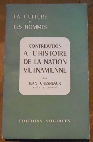 Contribution à l?Histoire de la Nation Vietnamienne