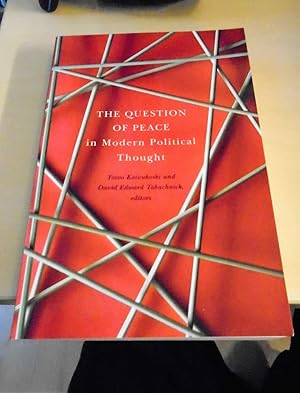 Seller image for The Question of Peace in Modern Political Thought for sale by Dreadnought Books