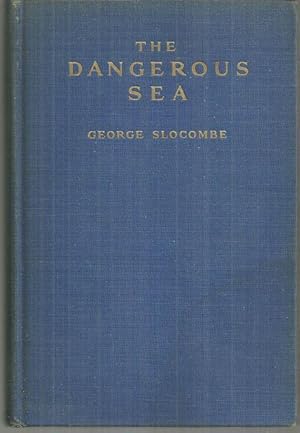 Imagen del vendedor de DANGEROUS SEA The Mediterranean and its Future a la venta por Gibson's Books