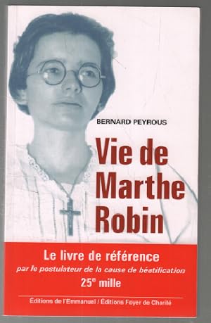 Vie de Marthe Robin