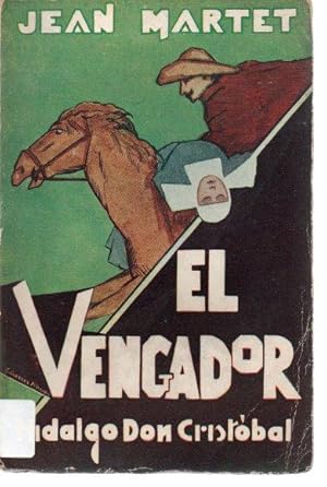 EL VENGADOR. HIDALGO DON CRISTOBAL.