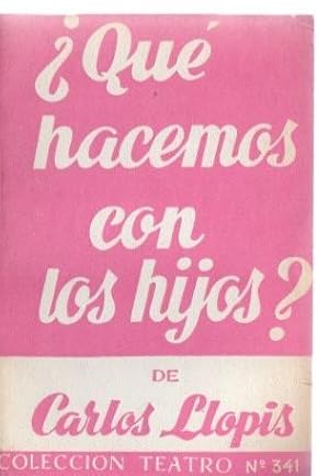 ¿QUÉ HACEMOS CON LOS HIJOS?