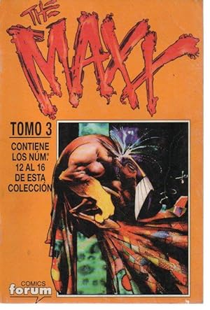 THE MAXX. TOMO 3. NÚMEROS 12 AL 16.