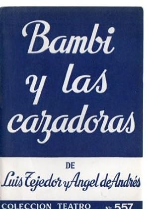 BAMBI Y LAS CAZADORAS.